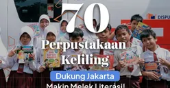 Tumbuhkan Budaya Membaca, Pemprov Jakarta Berikan Akses dan Fasilitas Menikmati Layanan Perpustakaan Keliling!