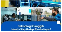 Pemprov DKI Melalui Jakarta Smart City Punya 5 Teknologi Canggih untuk Penanganan Banjir, Apa Saja?