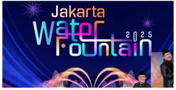 Jakarta Water Fountain 2025 Hadir 13-14 Desember 2025, Ada Pertunjukan Air Mancur hingga Panggung Musik oleh Para Musisi, Siapa Saja?