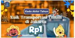 Kado Akhir Tahun 2025, Naik Transportasi Umum di Jakarta Cuma Bayar Rp1