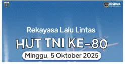 Dishub DKI Jakarta Terapkan Rekayasa Lalu Lintas Perayaan HUT ke 80 TNI Besok 5 Oktober 2025, Ini Rute Alternatifnya