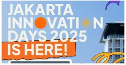 Jakarta Innovation Days 2025 Digelar Besok, Ruang Eksplorasi Ragam Potensi Kota Jakarta yang Dihadiri 150 Lebih Rektor Universitas Seluruh Indonesia