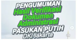 LINK Pengumuman Hasil Verifikasi Dokumen Administrasi Pasukan Putih DKI Jakarta, KLIK di Sini