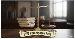 Babak Baru RUU Perampasan Aset yang Akhirnya Masuk Prolegnas Prioritas 2025, Target Rampung di Tahun Ini