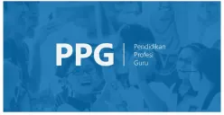 Pendidikan Profesi Guru Tahap 3 Dimulai dengan Sasaran 155.652 Orang, Simak di Sini Jadwal Pelaksanaan dan Ketentuan Lapor Diri!