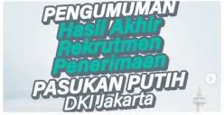 Hasil Akhir Rekrutmen Penerimaan Pasukan Putih DKI Jakarta Akhirnya Resmi Diumumkan, Cek Melalui Website Ini