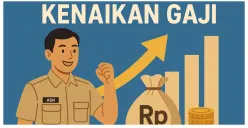 Kategori ASN yang Bakal Terima Kenaikan Gaji Sesuai dengan Perpres Nomor 79 Tahun 2025, Anda Termasuk?