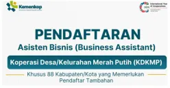 Perlu Pendaftar Tambahan, Kemenkop Buka Seleksi Asisten Bisnis Khusus di 88 Kabupaten/ Kota, Pendaftaran Besok Terakhir