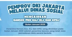 Dinsos DKI Jakarta Telah Cairkan Bansos PKD KAJ, KLJ, dan KPDJ Bulan Januari 2026 kepada 209.949 Penerima
