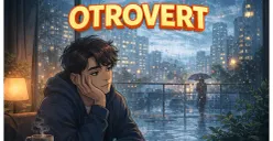 Mengenal Tipe Kepribadian Baru Otrovert, Biasa Menggambarkan Orang yang Menikmati Kesendirian, tapi...