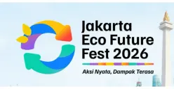 Digelar Besok! Jakarta Eco Future Fest 2026 Usung Tema ‘Aksi Nyata, Dampak Terasa’ yang Siap jadi Wadah untuk Belajar Diskusi dan Berkolaborasi
