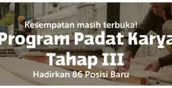 Kesempatan Masih Terbuka! Program Padat Karta Tahap III Hadirkan 86 Posisi Baru, Segera Daftar Sebelum Besok