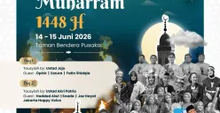 Warga Jakarta Merapat! Festival Muharram 2026 Siap Digelar di Taman Bendera Pusaka, Cek Jadwal dan Lineup-nya