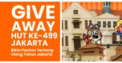 Yuk Ikutan! Rayakan HUT ke 499 Kota Jakarta dengan Giveaway Pantun Tentang Ulang Tahun Ibu Kota, Cek Syarat dan Hadiahnya