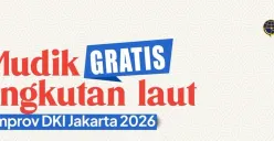 Dibuka 9 Maret! Pemprov DKI Buka Mudik Gratis Angkutan Laut 2026: Jadwal, Tujuan Pulau hingga Persyaratan