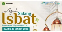 Agenda Sidang Isbat Penetapan 1 Syawal 1447 H Idul Fitri 2026 Kamis 19 Maret 2026, Lengkap dengan LINK Live Streaming