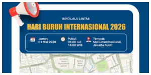 Info Lalu Lintas Aksi Hari Buruh 2026 di Monas 1 Mei 2026 (Sumber: Instagram @tmcpoldametro)