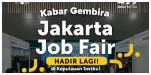 Jakarta Job Fair di Kepulauan Seribu kembali Hadir (Sumber: Instagram @dkijakarta)