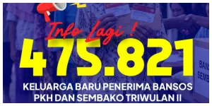 Pemerintah Resmi Menetapkan 475.821 KPM Bansos PKH dan Sembako (Sumber: Instagram @ pusdatinkesos)