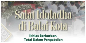 Jadwal Salat Idul Adha 2026 di Halaman Balai Kota DKI Jakarta Besok (Sumber: Instagram @dkijakarta)