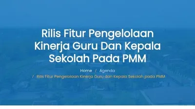 Kemendikbud melakukan penyederhanaan pengelolaan kinerja guru melalui aplikasi PMM (Platform Merdeka Mengajar) yang akan efektif mulai 2025.