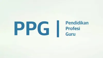 Lolos Seleksi Administrasi PPG Guru? Inilah 11 Berkas yang Harus Dilengkapi di Proses Lapor Diri
