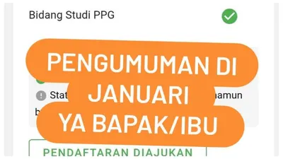 Januari 2025 Akan Ada Pengumuman Seleksi PPG Guru Tertentu, Persiapkan Diri dari Sekarang!