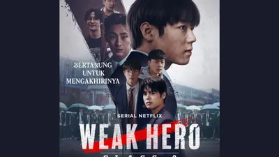 Sinopsis dan daftar pemain drama Korea Weak hero Class 2