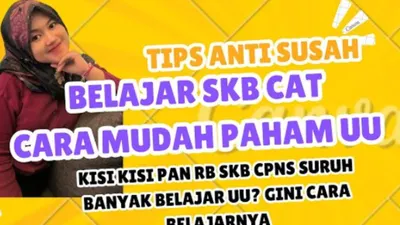Menjadi Tantangan Terbesar Peserta Seleksi Kompetensi Bidang CPNS, Inilah Kisi-Kisi Menghadapi Materi Soal Pasal-Pasal
