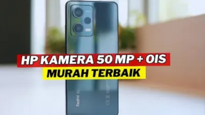 Cocok untuk Fotografi dan Videografi, 7 Smartphone Punya Fitur OIS Paling Direkomendasikan!