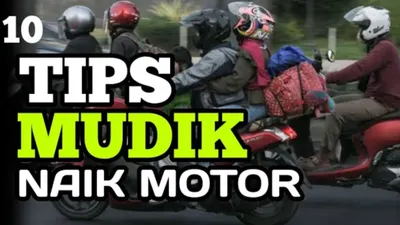 10 Tips Penting Ini Wajib Dilakukan Pengendara Sepeda Motor Sebelum Memulai Perjalanan Mudik ke Kampung Halaman!