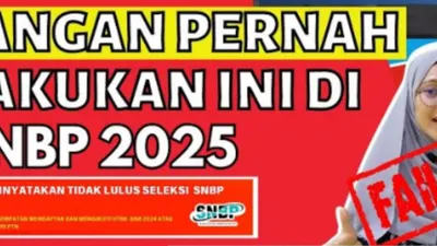 Camaba Wajib Tahu, Ini 6 Penyebab Paling Dominan yang Membuat Calon Mahasiswa Baru Gagal Dalam Seleksi SNBP