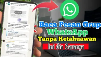 Mau Jaga Privasi? Inilah 3 Cara Mudah Intip Percakapan di Grup WhatsApp Tanpa Diketahui Admin dan Pengguna Lain