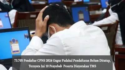 Berdasarkan pengalaman rekrutmen CPNS di tahun sebelum-sebelumnya, ada beberapa hal yang menyebabkan peserta dinyatakan TMS.