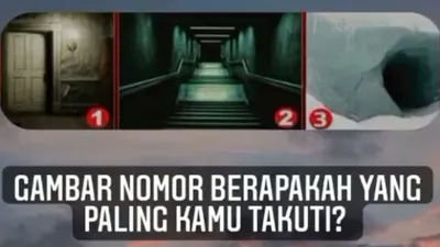 Tes Kepribadian: Gambar Manakah yang Paling Kamu Takuti? Ketahui Karakter Asli Dirimu!