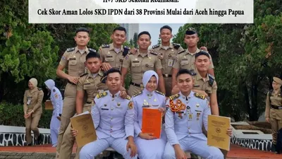 H+7 SKD Sekolah Kedinasan: Cek Skor Aman Lolos SKD IPDN dari 38 Provinsi Mulai dari Aceh hingga Papua