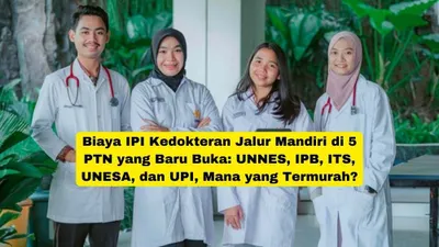Bagaimana dengan biaya Iuran Pengembangan Institusi atau IPI jalur Mandiri jurusan Kedokteran di masing-masing PTN tersebut