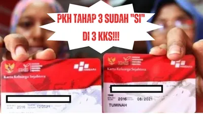 Bansos PKH Tahap 3 Statusnya Sudah SI di 3 KKS