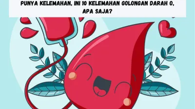 Namun, seperti halnya golongan darah lainnya, golongan darah O juga memiliki kelemahan yang tidak banyak diketahui oleh orang-orang.
