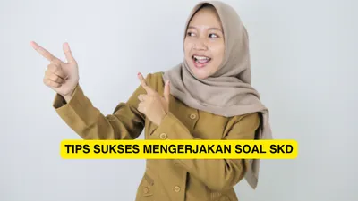 Tips sukses mengerjakan soal SKD CPNS 2024