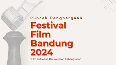  Daftar Pemenang Festival Film Bandung Ke-37 Tahun 2024