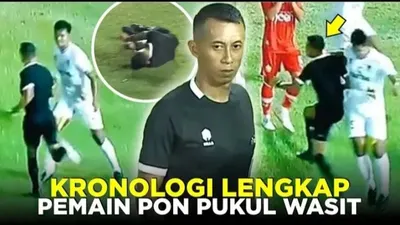 Kronologi Pemain PON Pukul Wasit