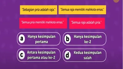 Dari dua pernyataan dan dua kesimpulan tersebut, manakah kesimpulan yang benar? Bisakah kamu menebaknya dalam waktu 7 detik?