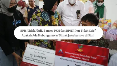 Ilustrasi. BPJS Tidak Aktif, Bansos PKH dan BPNT Ikut Tidak Cair?