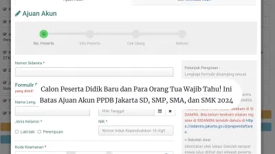 Batas Ajuan Akun PPDB Jakarta SD, SMP, SMA, dan SMK 2024