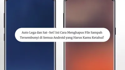 Ilustrasi. Cara Menghapus File Sampah Tersembunyi di Semua Android
