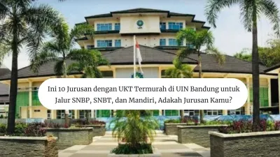 Ilustrasi. Jurusan dengan UKT Termurah di UIN Bandung untuk Jalur SNBP, SNBT, dan Mandiri