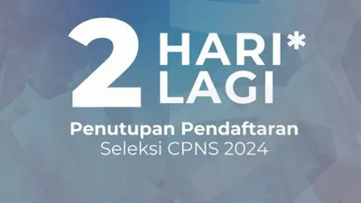 Penutupan Pendaftaran Seleksi CPNS 2024 Tinggal 2 Hari Lagi