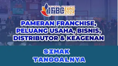 Indonesia Franchise &amp; Business Concept (IFBC) 2024 siap digelar di Hall 3A, ICE BSD, Tangerang, pada 8-10 November 2024.