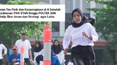 Bocoran Tes Fisik dan Kesamaptaan di 8 Sekolah Kedinasan